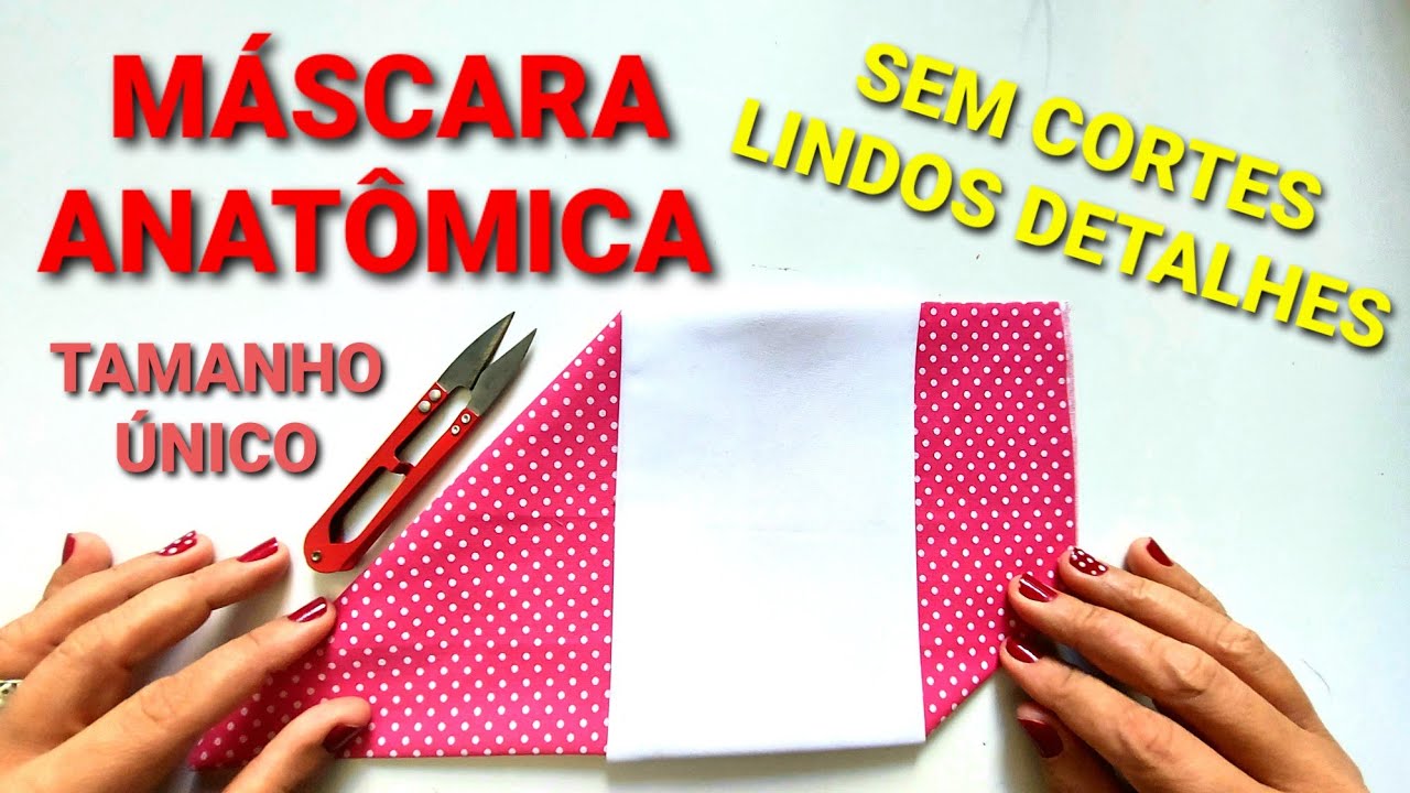TUTORIAL FACE MASK MÁSCARA ANATÔMICA SEM CORTE SEM DESPERDÍCIO DE TECIDO E COSTURA RÁPIDA E FÁCIL!!🔥