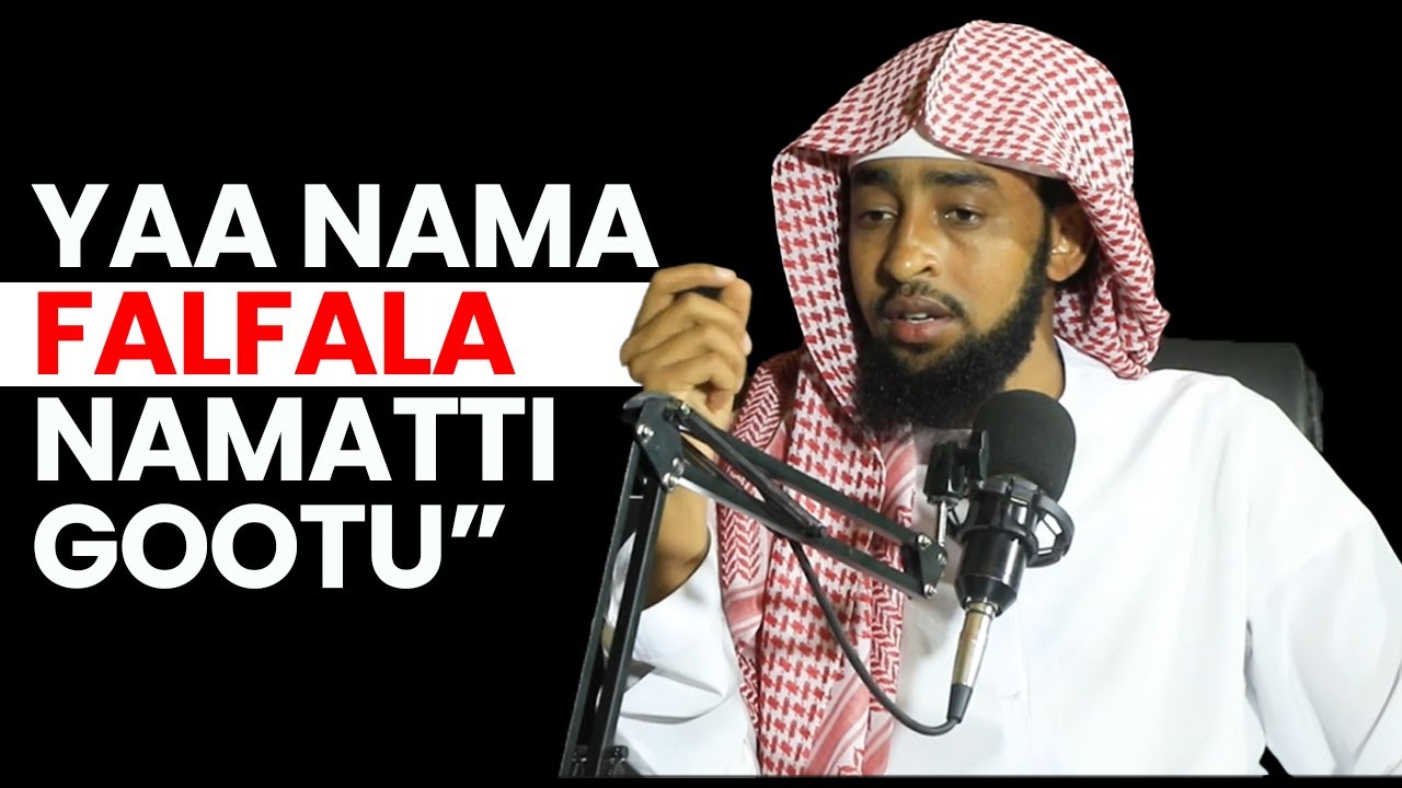 [09] Yaa Nama Falfala Namatti Gootu😭| #Ustaz_ibsaa_hasan @IbsaaMedia1