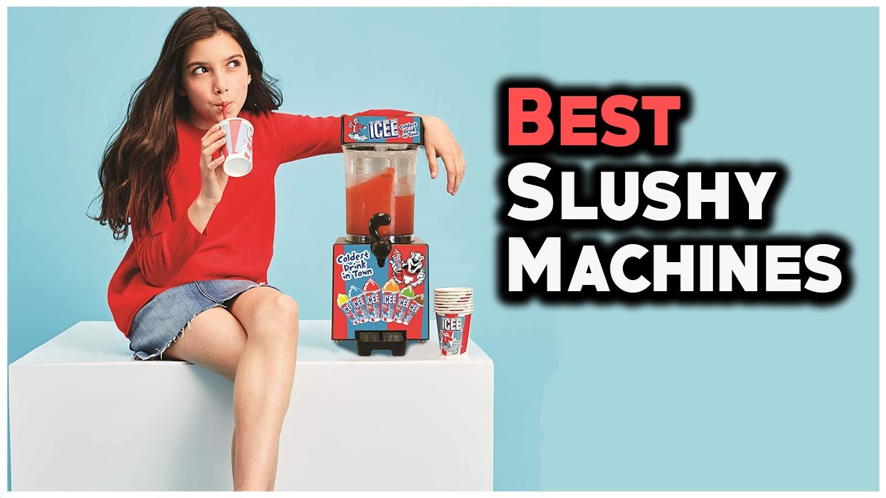 7 Best Slushy Machine For Home 2022 - Hami Gadgets