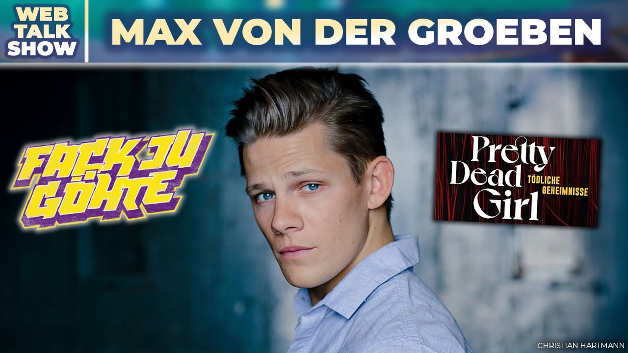 Fack Ju Göthe & Pretty Dead Girl - Max von der Groeben Interview