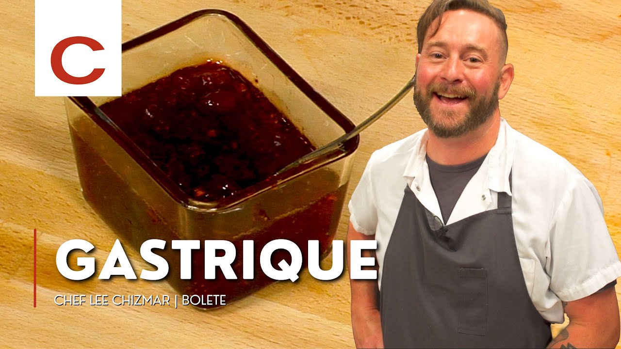 Gastrique | Chef Lee Chizmar | Tips & Techniques