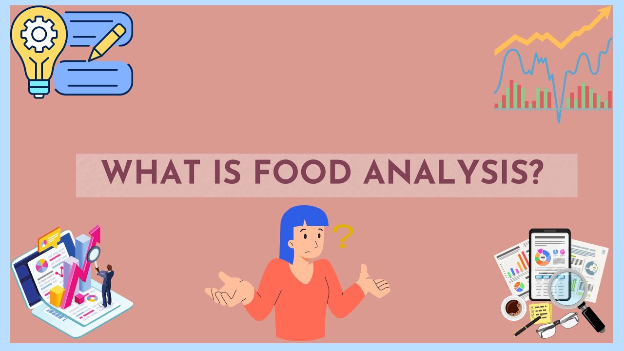 Basics of Food Analysis