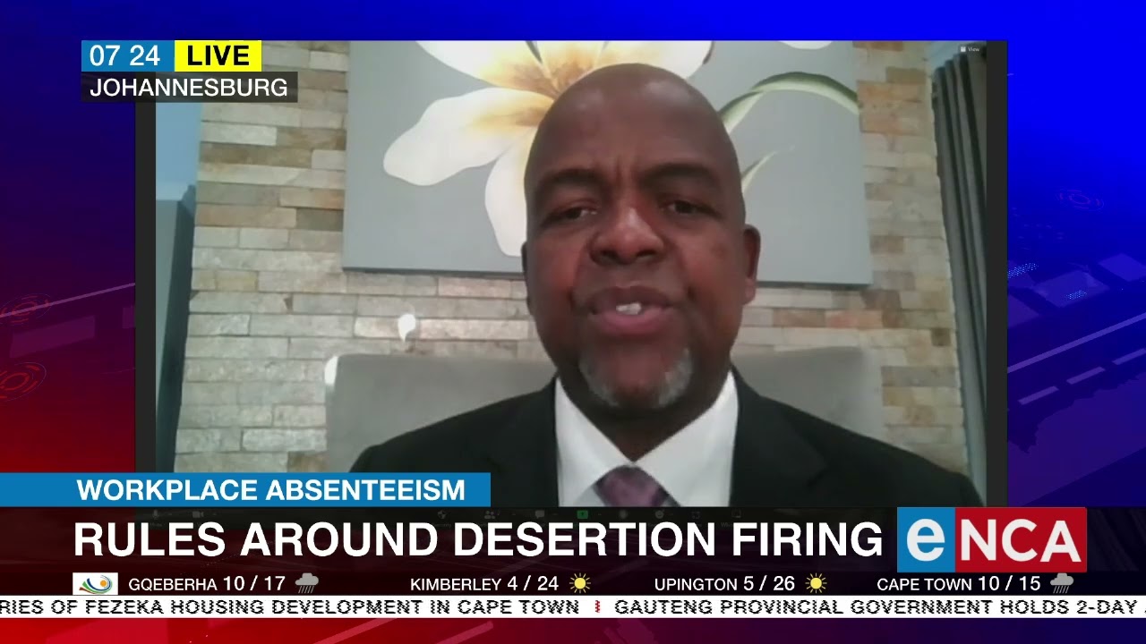 Workplace absenteeism | Rules around desertion firing