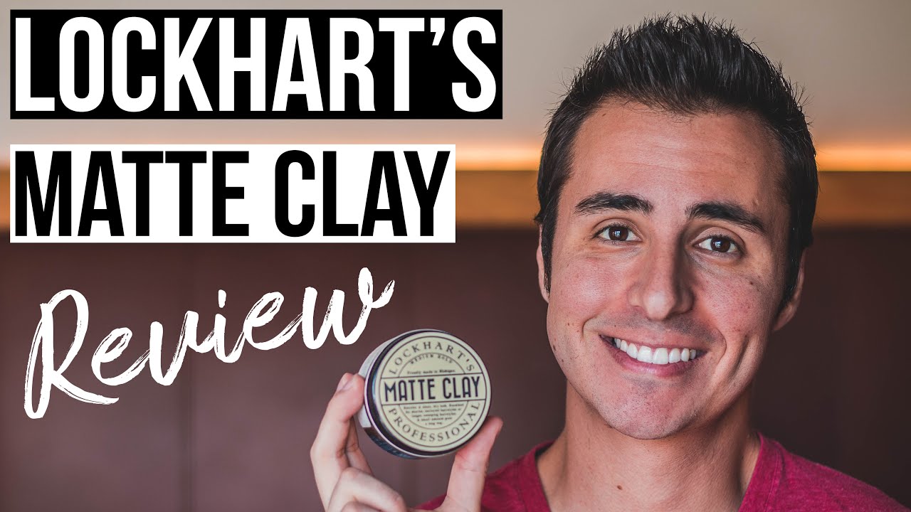 Hair Products For Men: Lockhart's Matte Clay (Review)