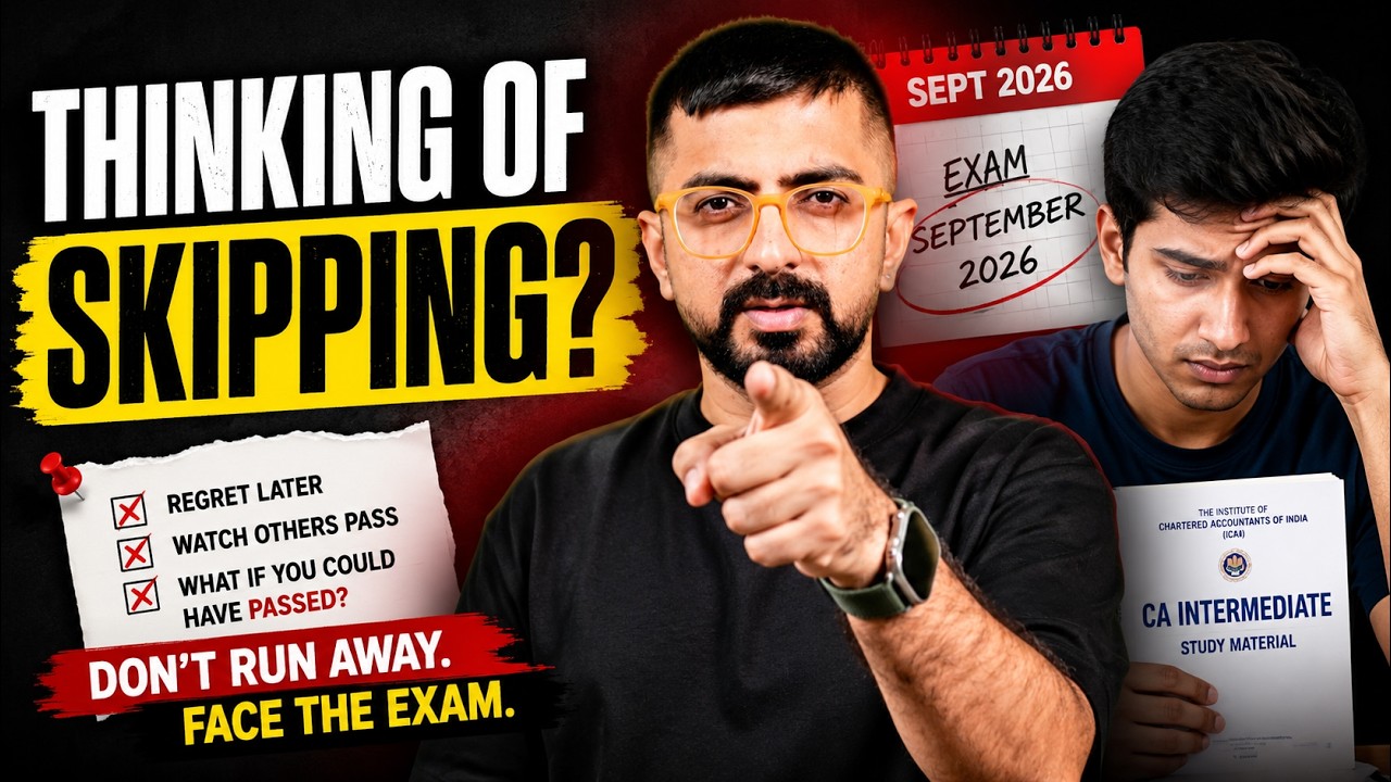 Thinking of Skipping CA Inter September 2026? Watch This First | Neeraj Arora