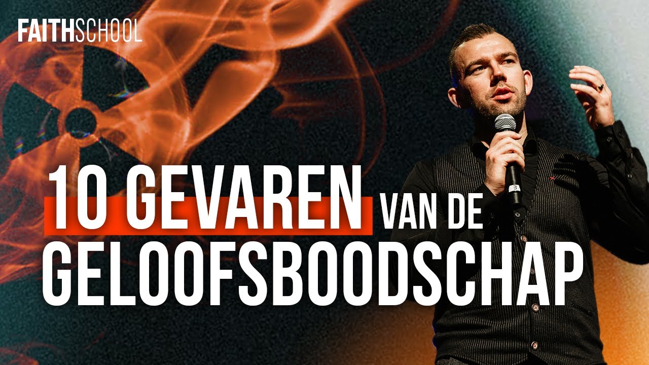 10 gevaren van de geloofsboodschap - Les 14 - Faith School Extended - LIVE @ Voice of Faith