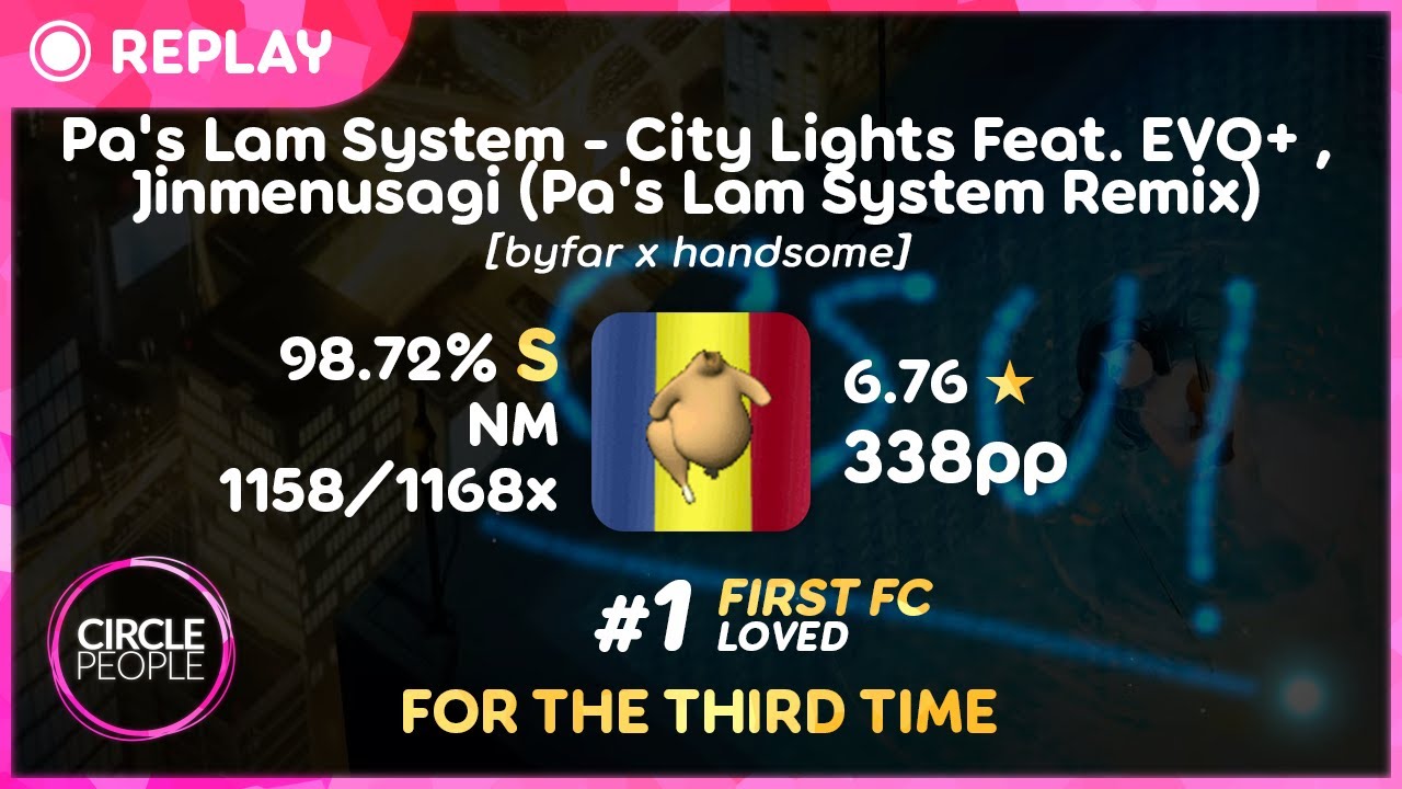 osu! | badeu | Pa's Lam System - City Lights ft. EVO+ [byfar x handsome] 98.72% #1 3rd FC by badeu!