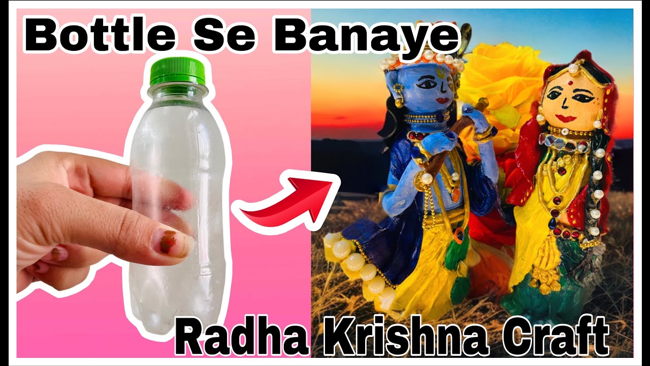 Cutest DIY Radha Krishna From Waste Plastic Bottle | Janmashtami Special Craft | DIY Home Decor |