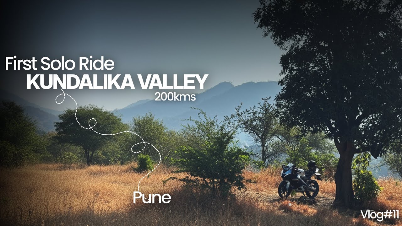 First Solo Motorcycle Ride | 200 KM to Kundalika Valley | Cinematic Travel Vlog #11