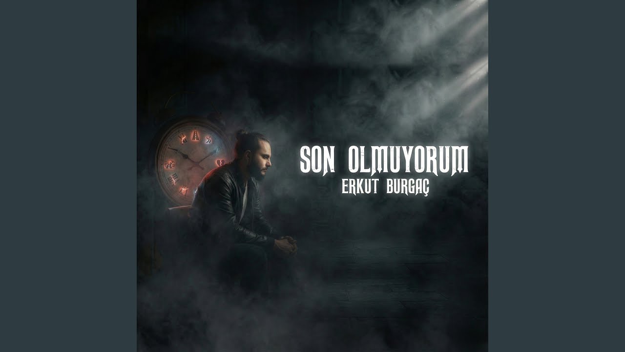 Son Olmuyorum