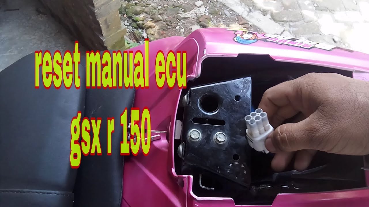 Cara reset ecu gsx r 150 manual