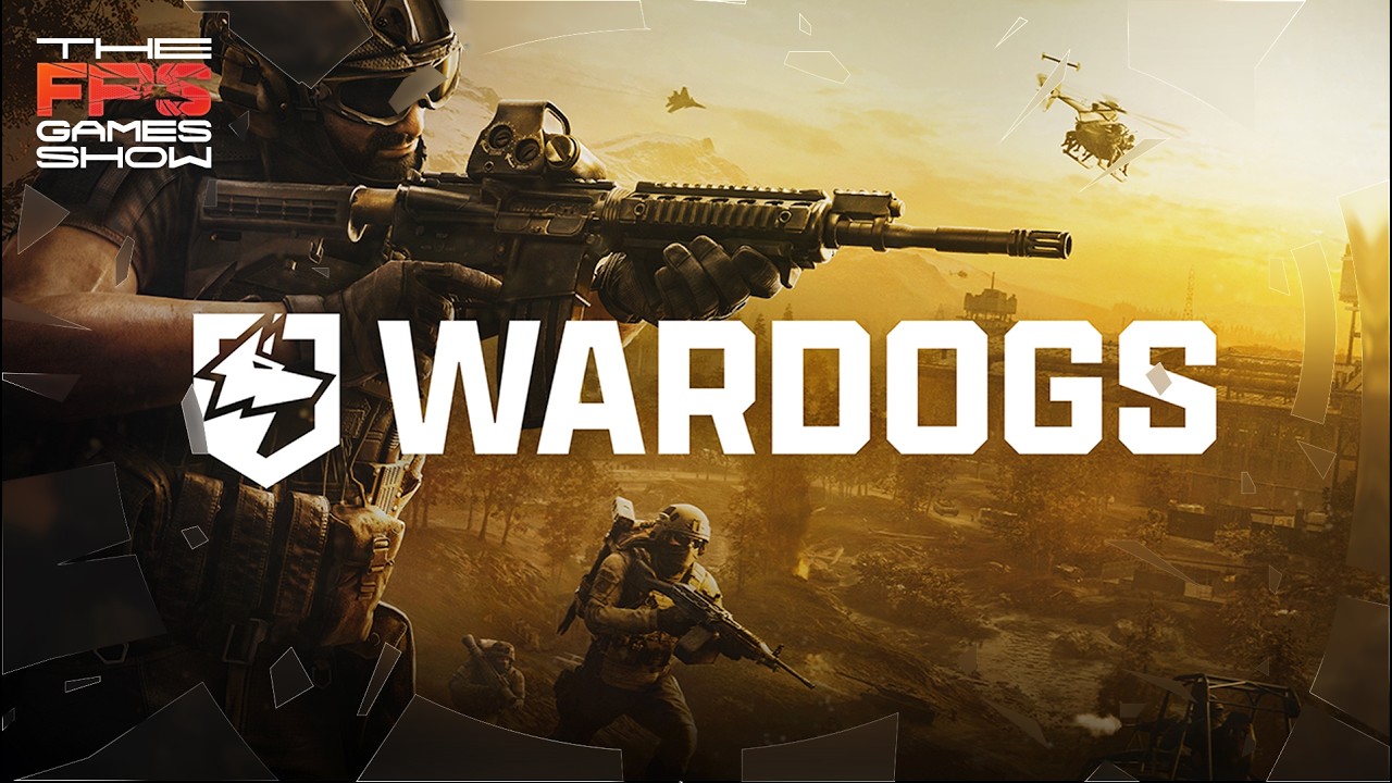 WARDOGS | FPS Games Show 2026