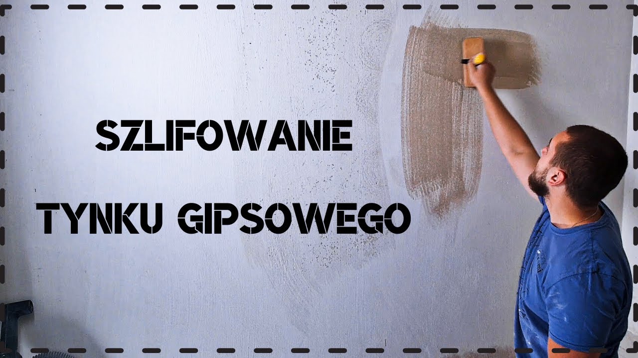 Tynk gipsowy - szlifowanie mleczka gipsowego