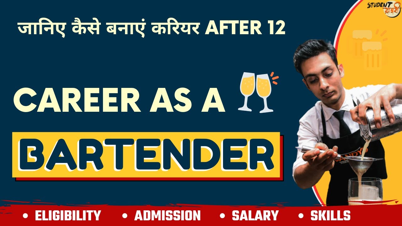 Career As A Bartender 2021 | Eligibility | Courses | Exams | Skills | Job Profile | Package | Scope