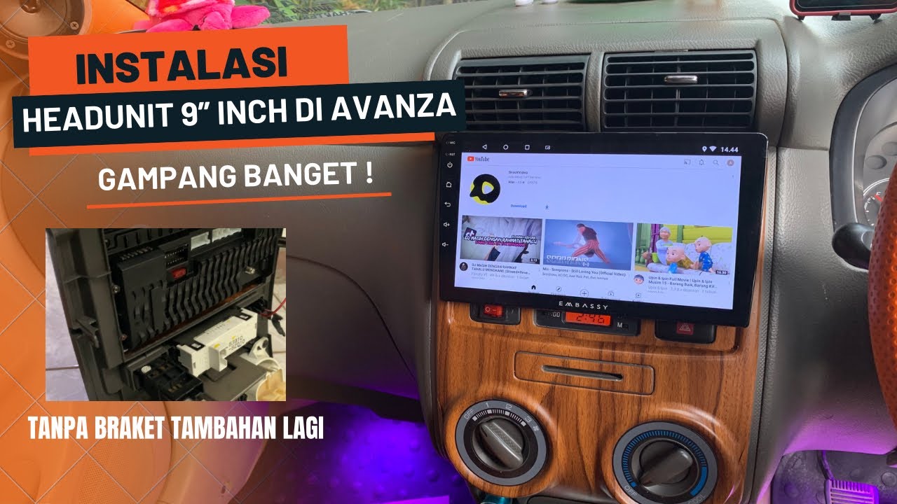Pasang Headunit 9” Inch Di Avanza | Tanpa Braket Tambahan