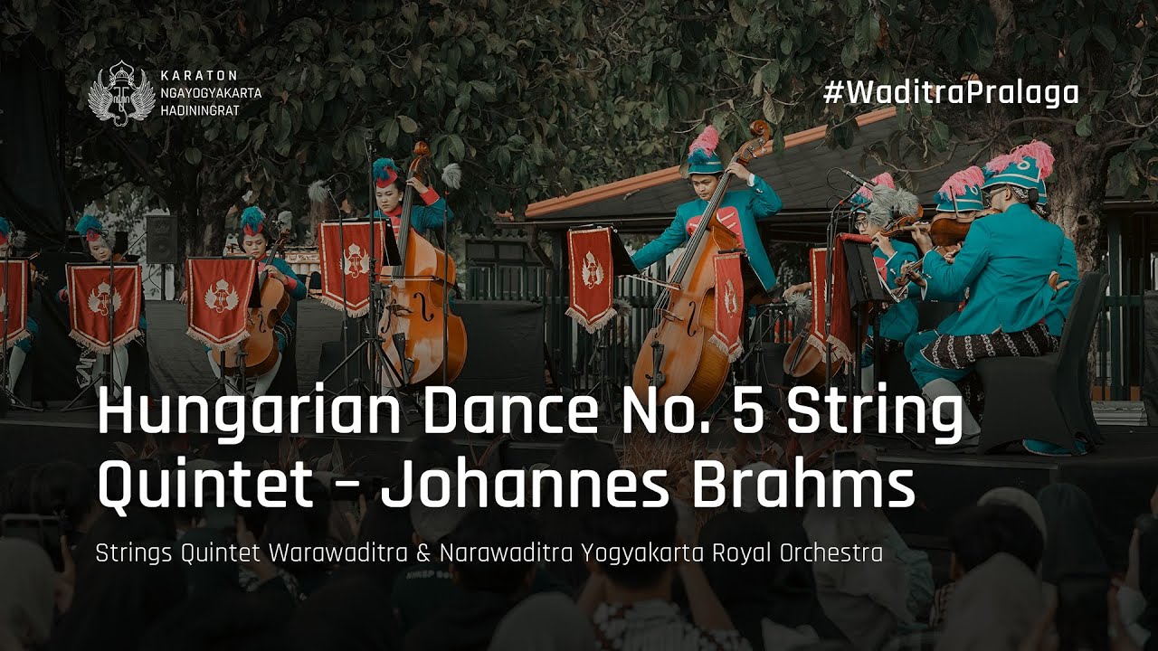 Hungarian Dance No. 5 – Johannes Brahms | Double String Quintet Yogyakarta Royal Orchestra