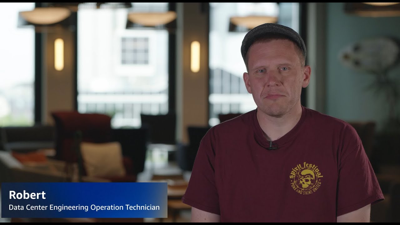 Meet Robert, Data Center Engineering Operation Technician | Amazon Web Services