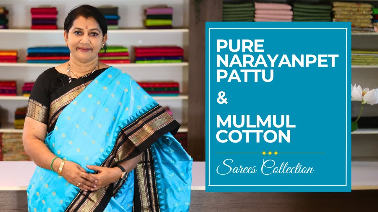 Pure Narayanpet Pattu & Mulmul Cotton Sarees Collection | Gayathri Reddy |