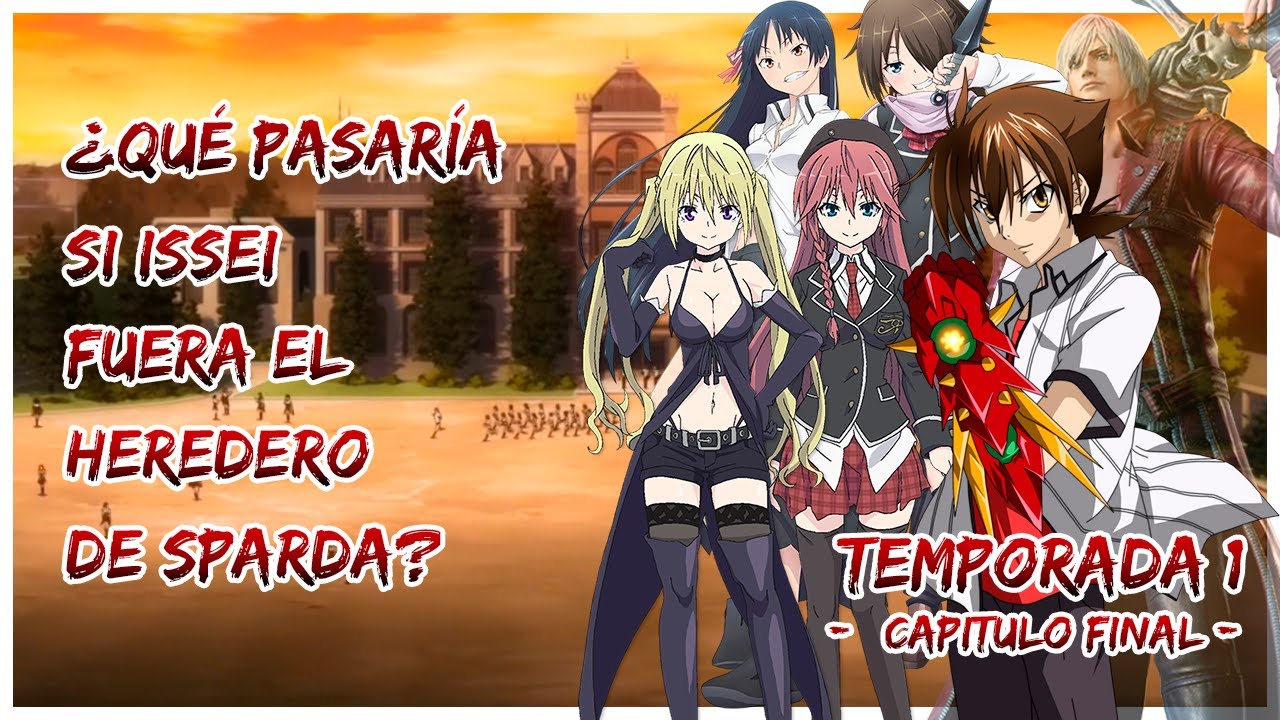 ¿Qué pasaría si Issei fuera el heredero de Sparda? | Fanfic High School DxD | temporada 1 | Cap 4