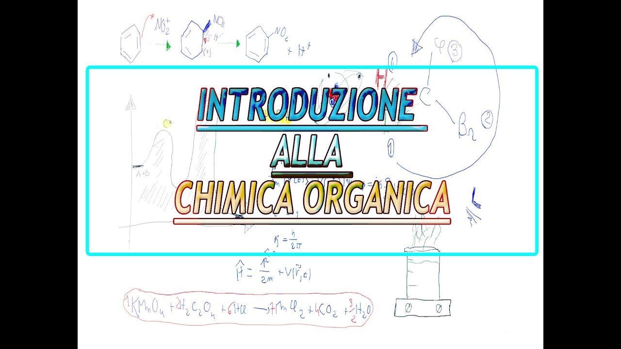 Introduzione alla Chimica Organica