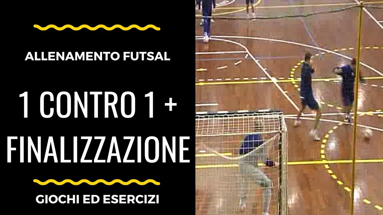 Allenamento Futsal: 1 contro 1 + Finalizzazione
