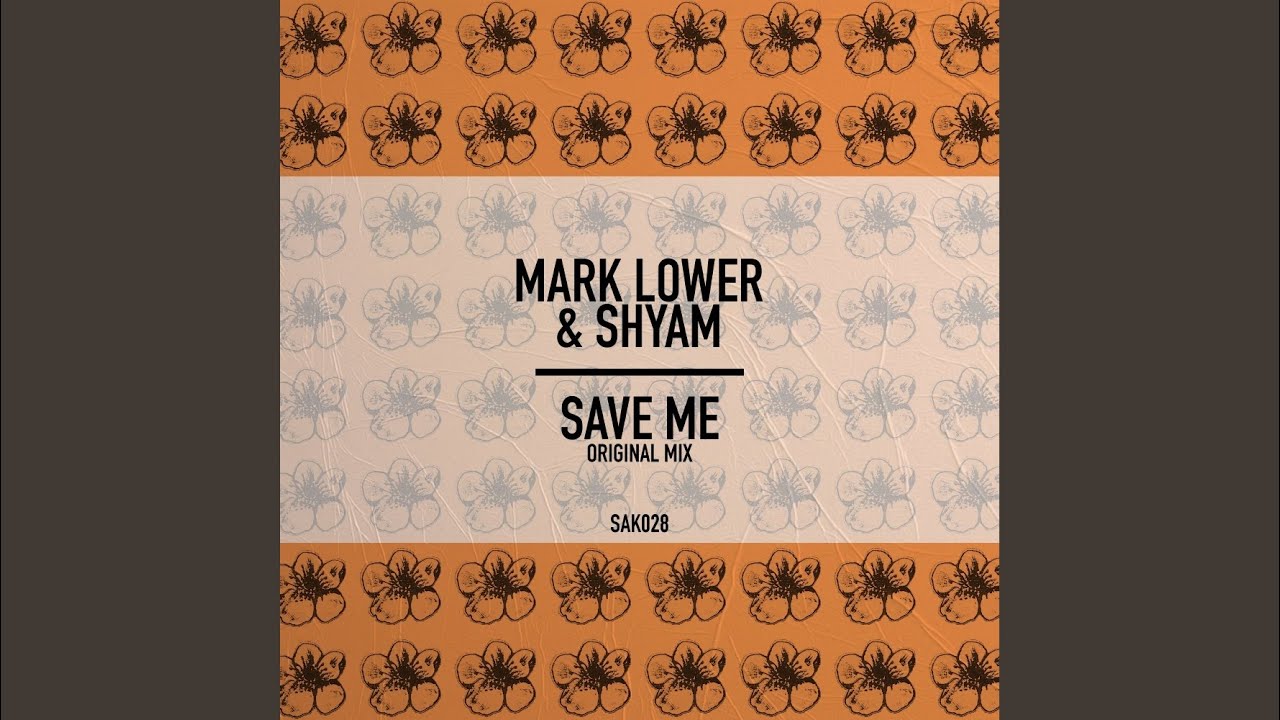 Save Me (Original Mix)