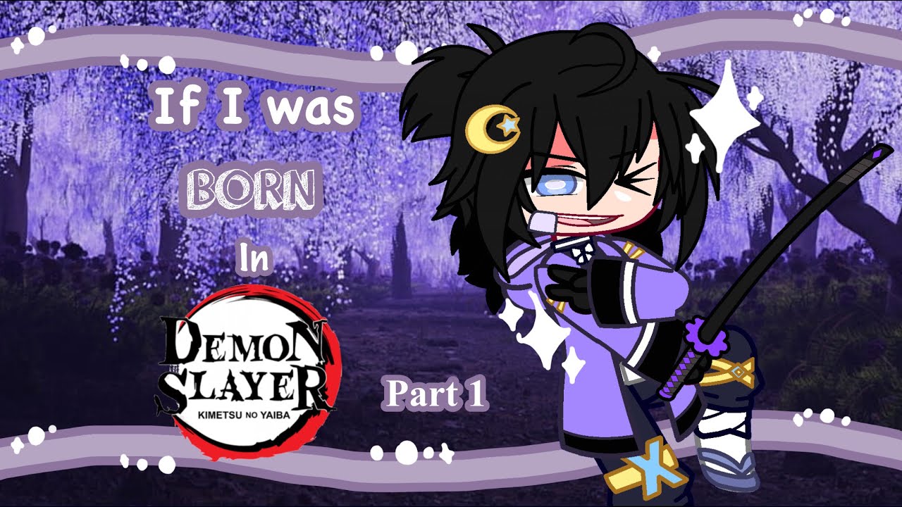 New beginnings ][ episode 1 ][ If I was born in demon slayer ][ fanon ][ kinda cringe ][ READ DESC!