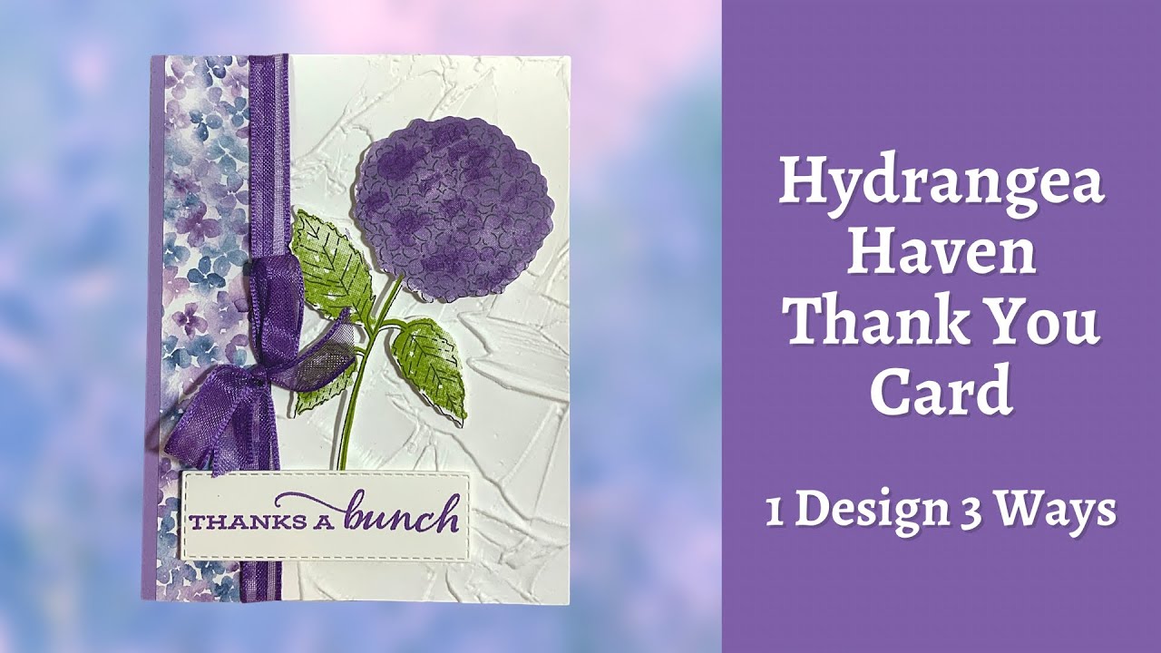 Hydrangea Hill Step It Up Thank You Card Tutorial