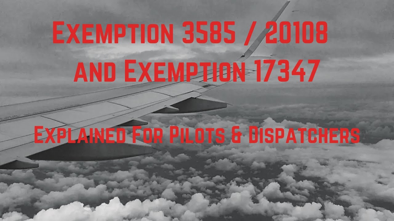 Exemption 3585 - 17347 - 20108 Explained: Airline Pilots & Dispatchers Part 121 Weather & Alternates