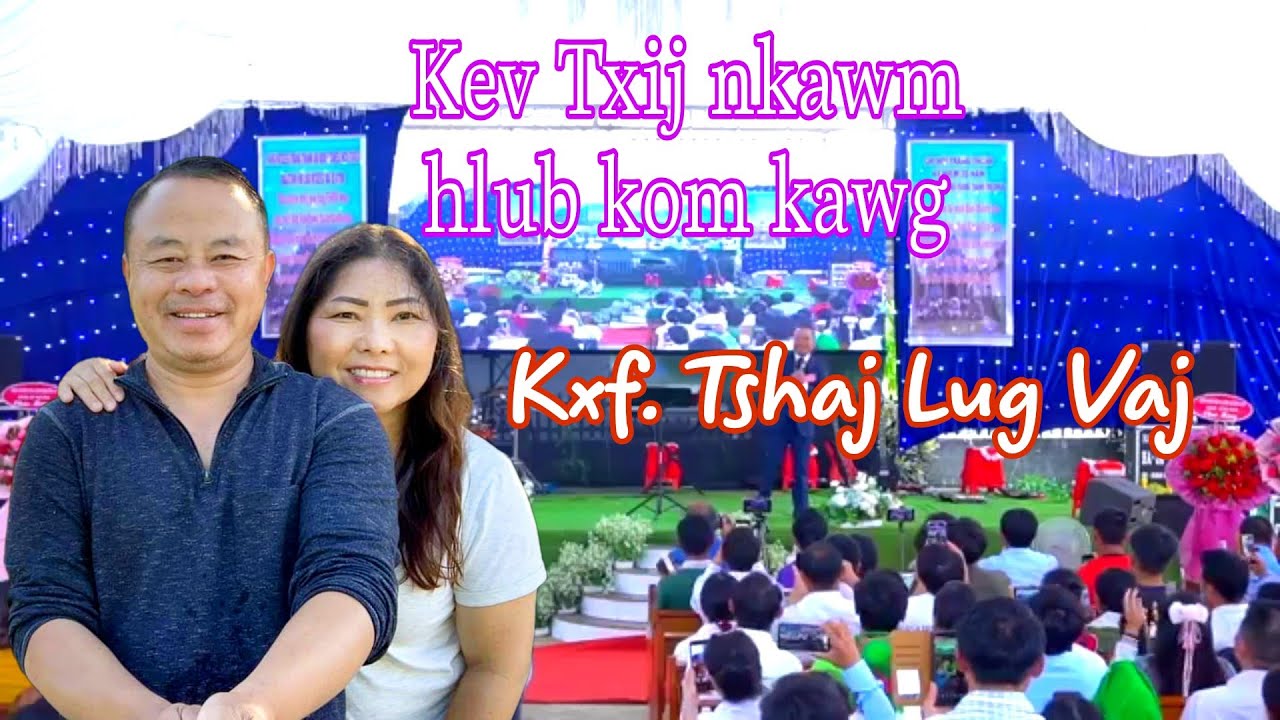 Lus Qhuab Qhia 2024 - Kev Txij Nkawm Hlub Kom Kawg // Kxf Tshaj Lug Vaj // PYH