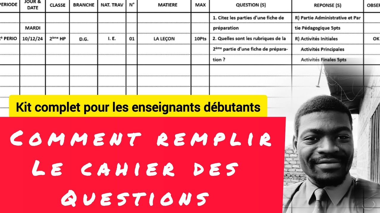 COMMENT REMPLIR UN CAHIER DE QUESTIONS