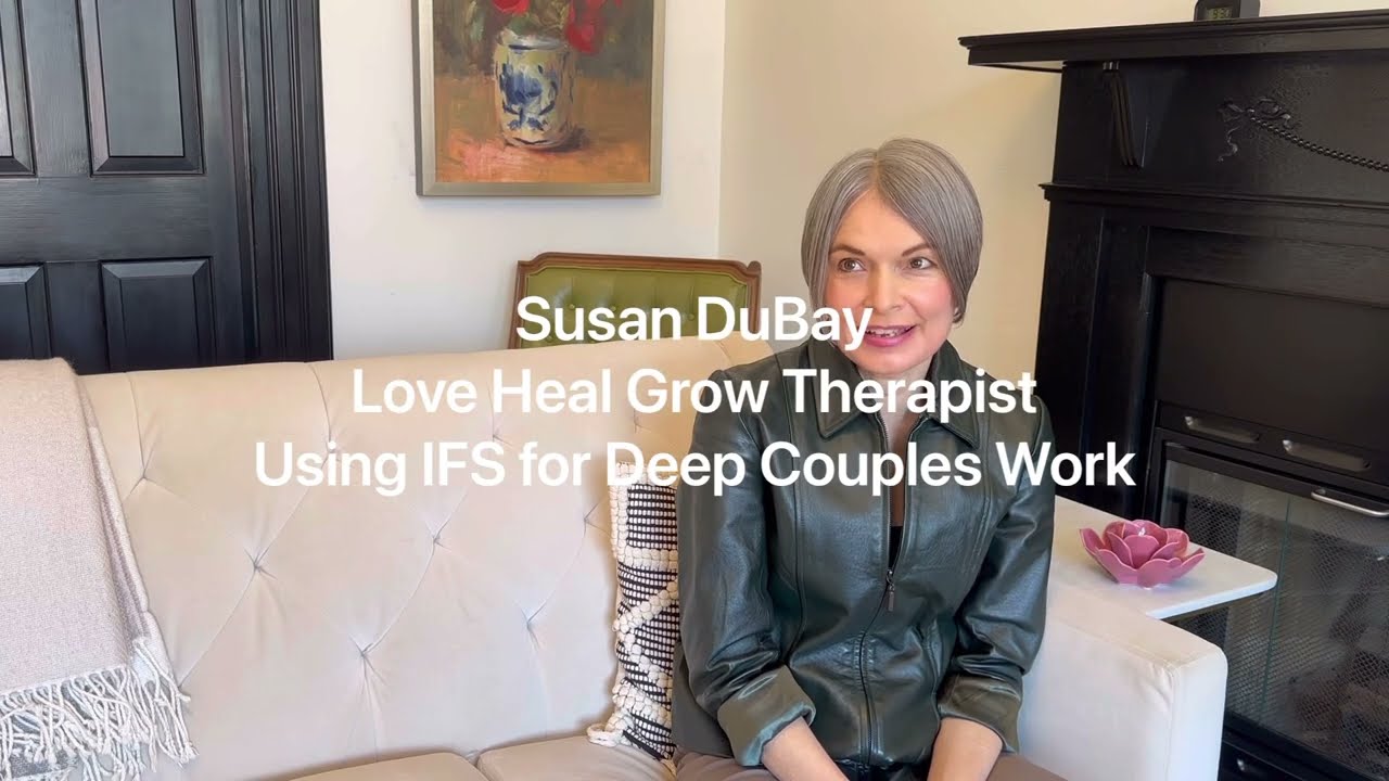 Susan, Love Heal Grow Therapist- IFS for Couples Therapy