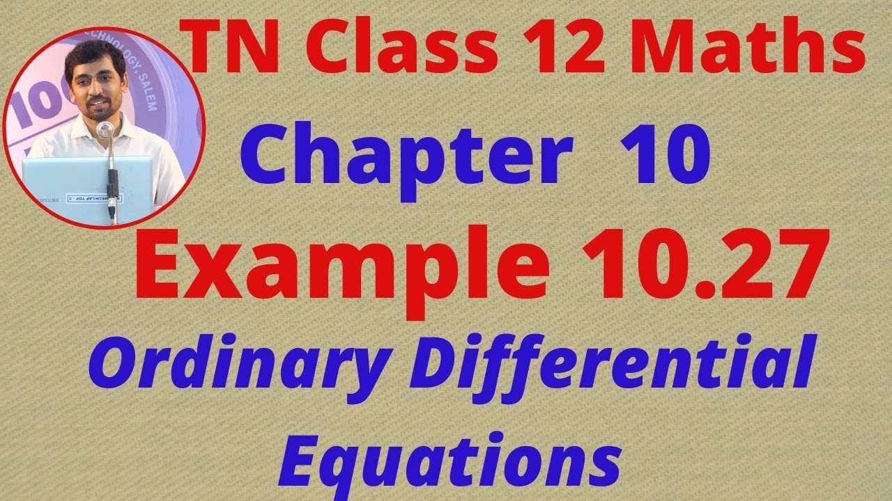 TN Class 12 Maths CHAPTER 10 Example 10.27 Ordinary Differential Equations