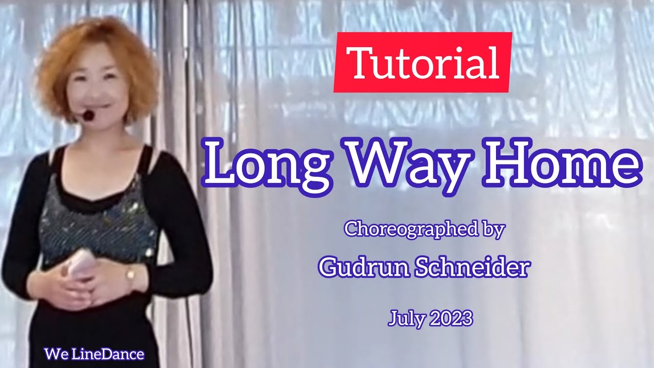 Tutorial : Long Way Home linedance