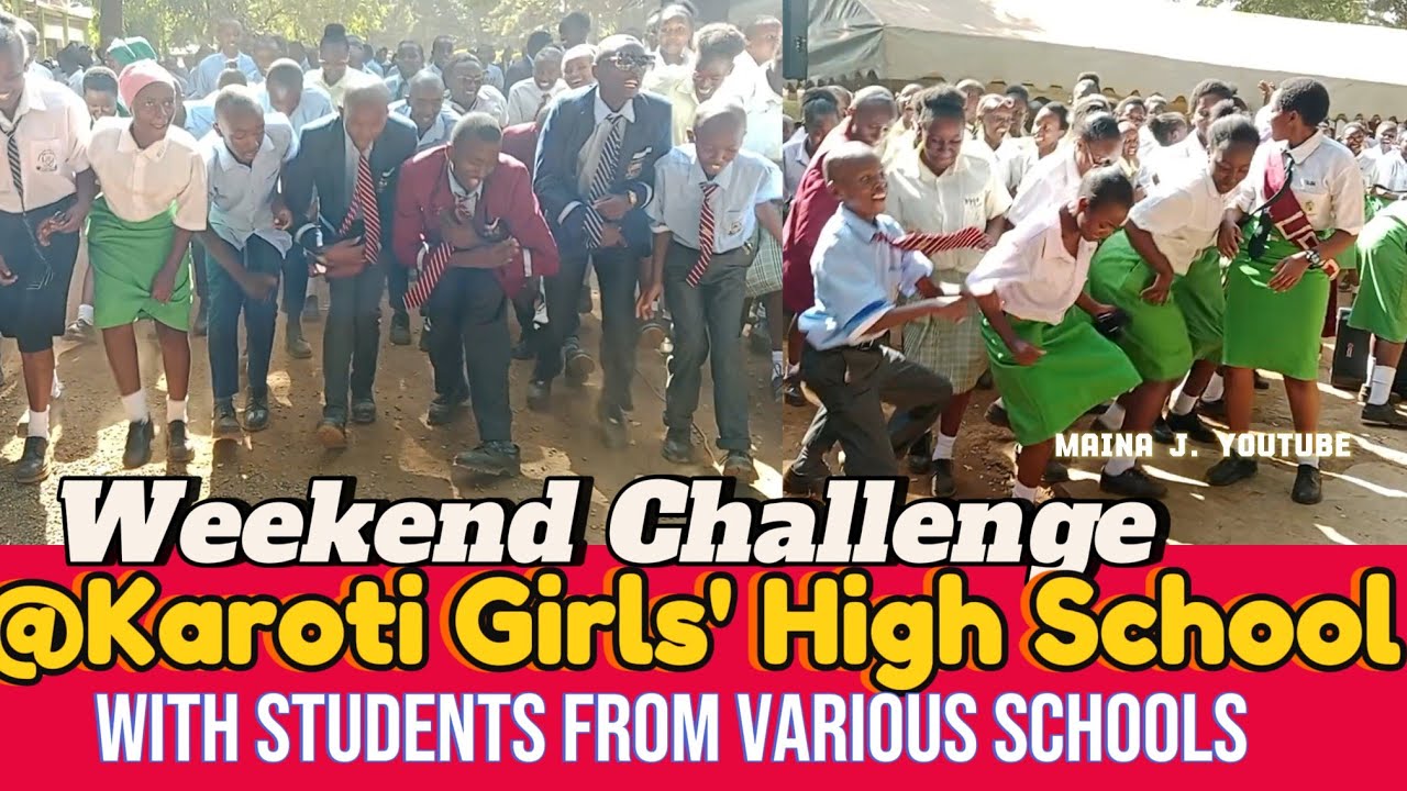 Karoti Girls' High School Holds Biggest Weekend Challenge| Maina J.