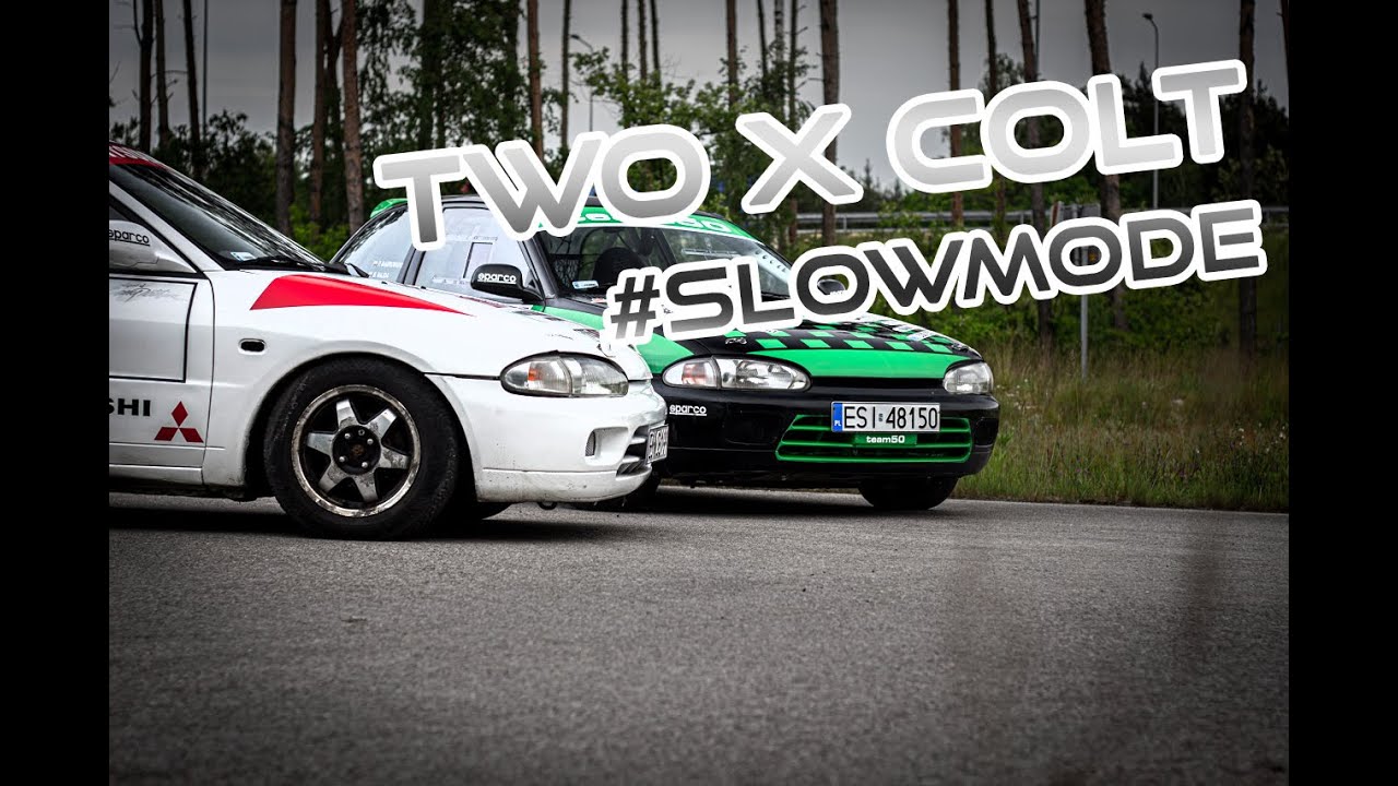TWO X RALLY MITSUBISHI COLT || #RALLIART #RALLY || SLOWMODE S01E02