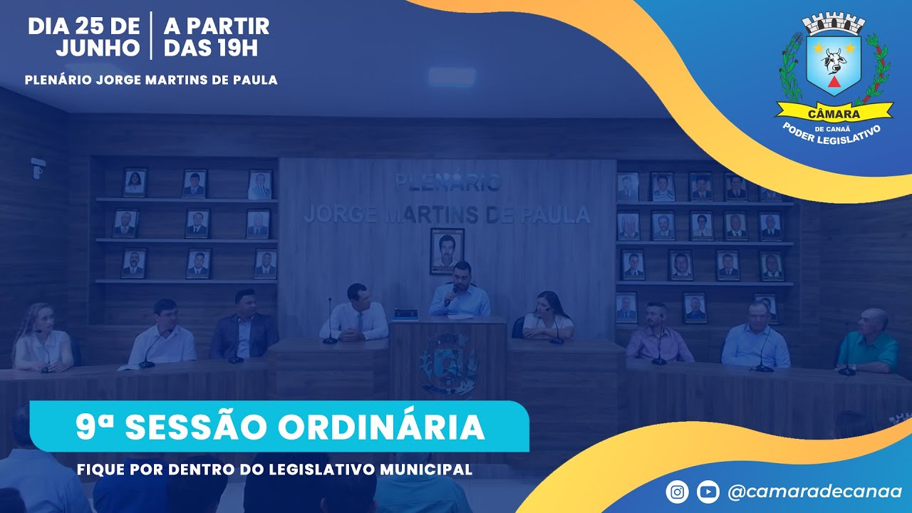 9ª Reunião Ordinária da Câmara Municipal de Canaã - 25/06/2025