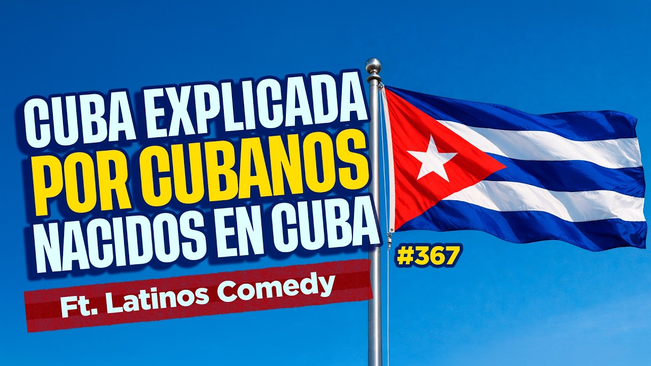Cuba explicada por cubanos nacidos en Cuba Ft. Latinos Comedy  – Bla Bla Bla #367