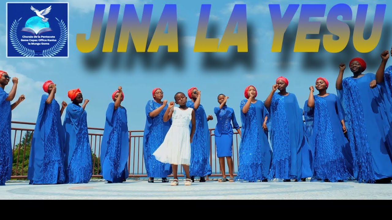 JINA LA YESU ( Clip Officiel ) - Chorale de la Pentecôte 8ème Cepac Office Goma