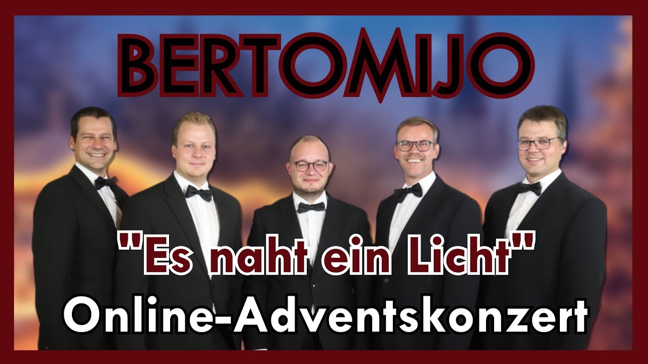 Adventskonzert Online 2021: Bertomijo - 