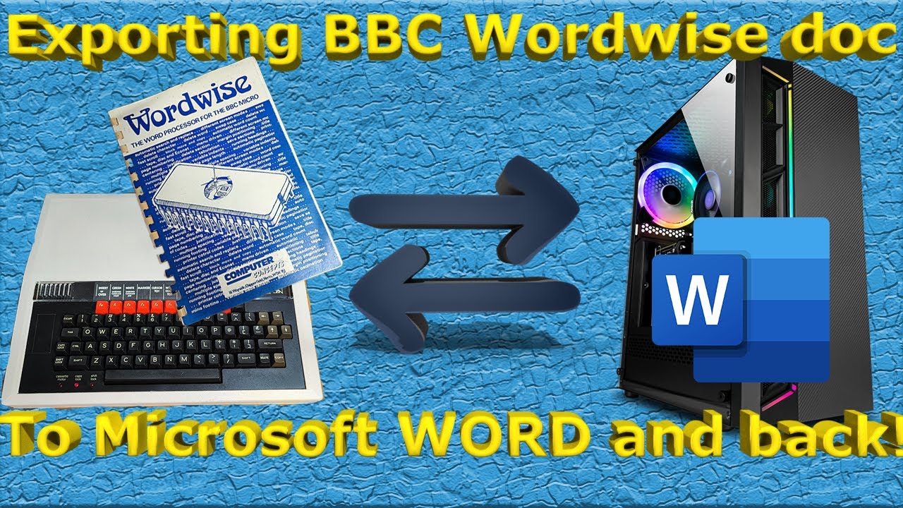 Экспорт BBC Micro «Wordwise» в Microsoft Word — и обратно!