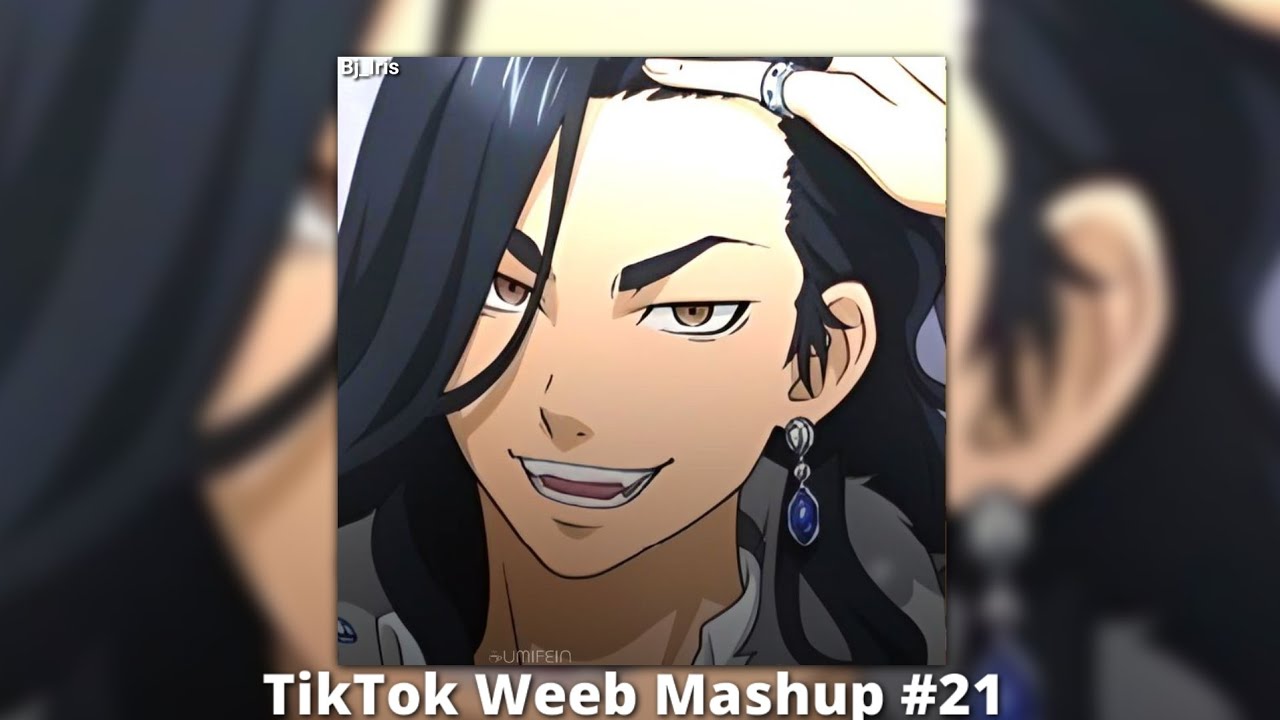 TikTok Weeb Mashup #21
