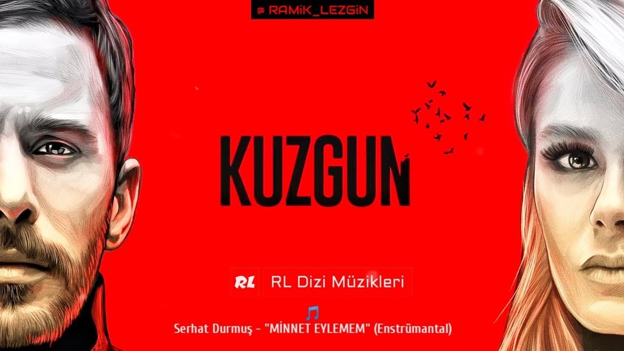 Kuzgun - Minnet Eylemem (Enstrümantal) | Dizi Müziği
