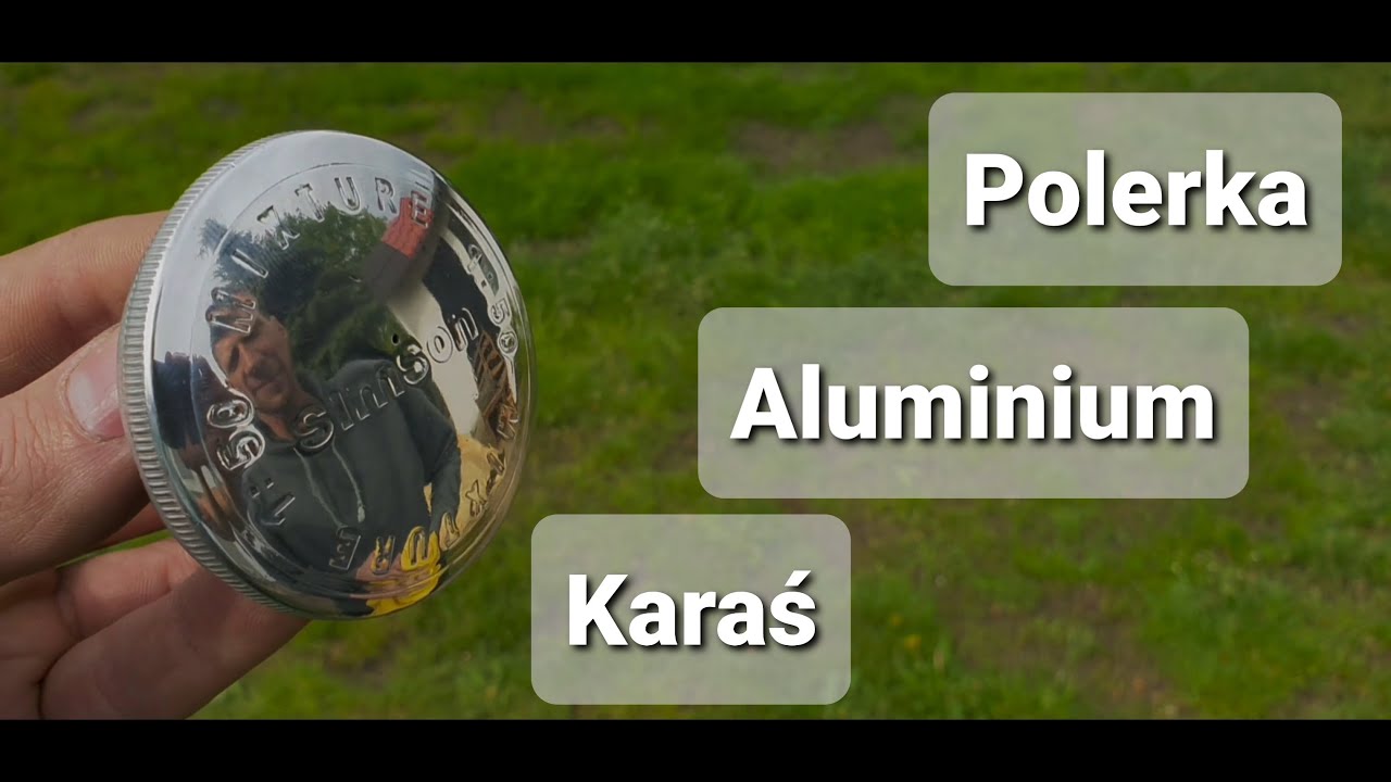 Polerowanie aluminium. Karaś