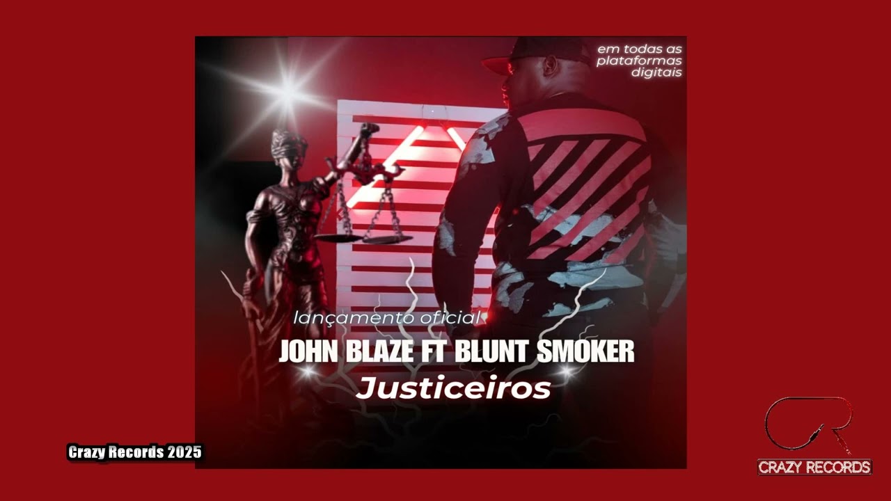 John Blaze - Justiceiros feat. Blunt Smoker (Prod. by Flame The Real Dj Crazy)