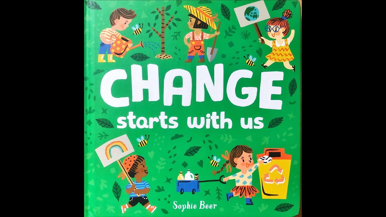 Change starts with us by Sophie Beer