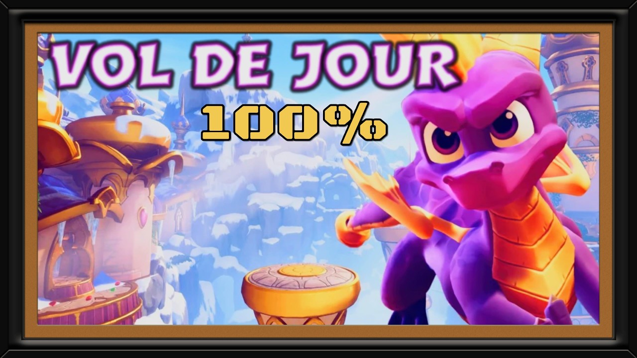 🔥Spyro - Vol de Jour 100%