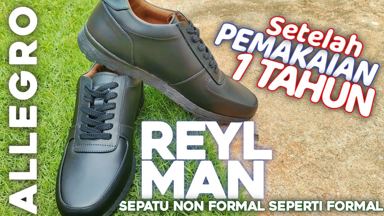 Review Sepatu lokal Reylman Allegro, sepatunya para Realman