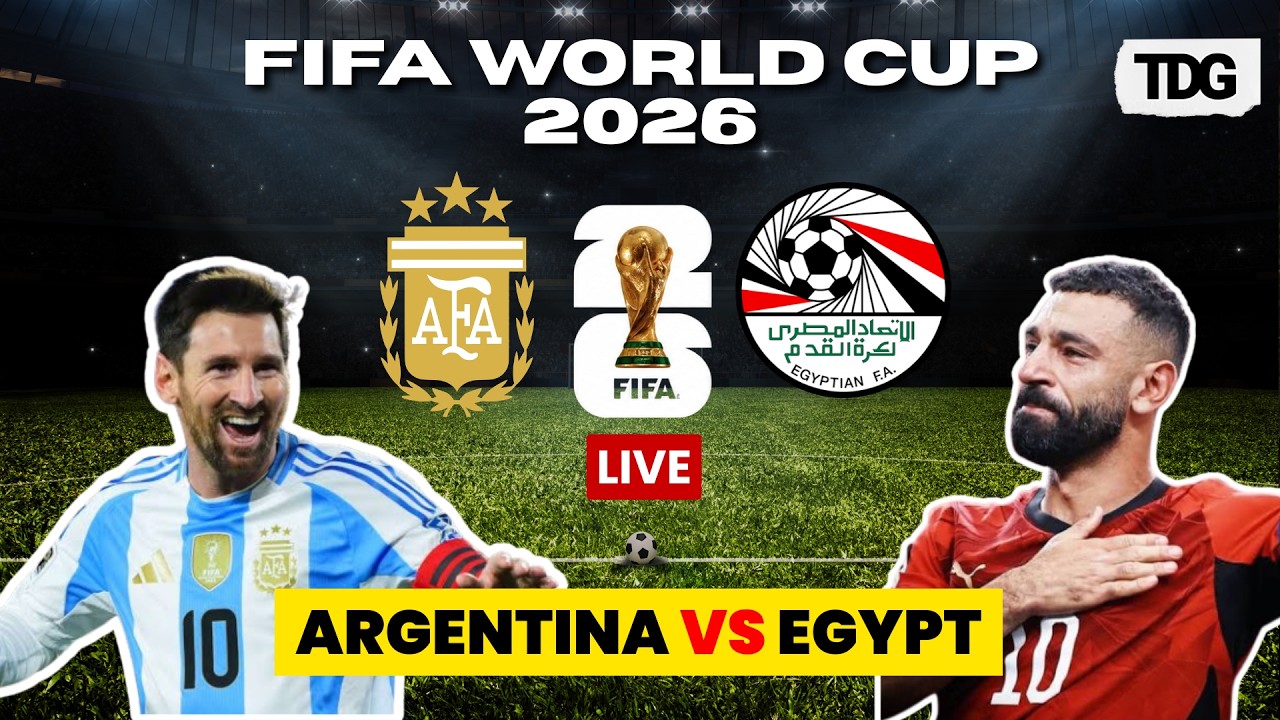 WATCH LIVE: Argentina vs Egypt | FIFA World Cup 2026 Round of 16