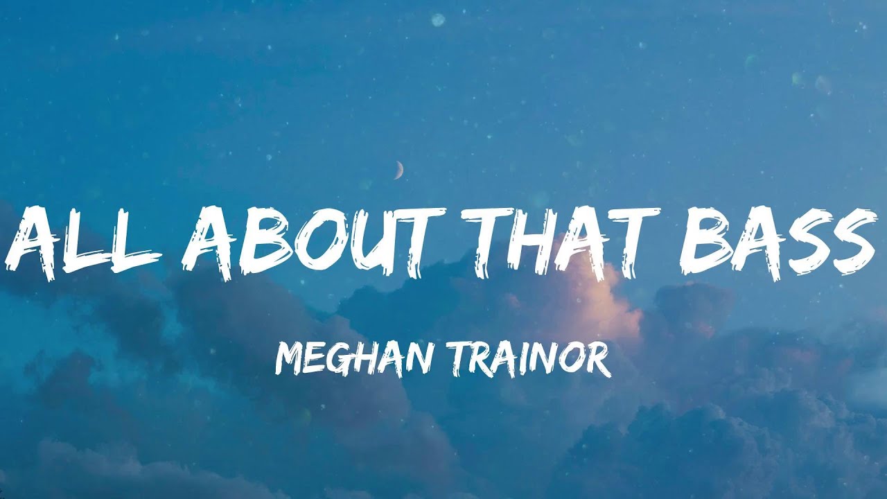 Meghan Trainor - All About That Bass (Lyric Video) | Rihanna, Black Eyed Peas,...